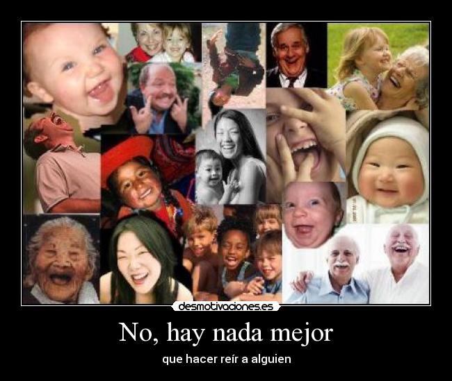 No, hay nada mejor -