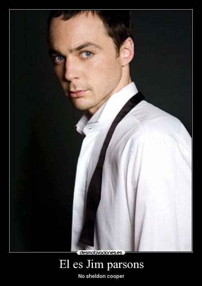 El es Jim parsons - No sheldon cooper