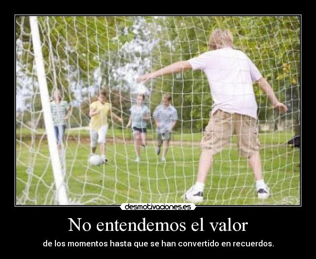 carteles recuerdos momentos valor desmotivaciones