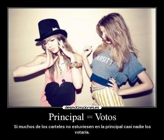 Principal = Votos -