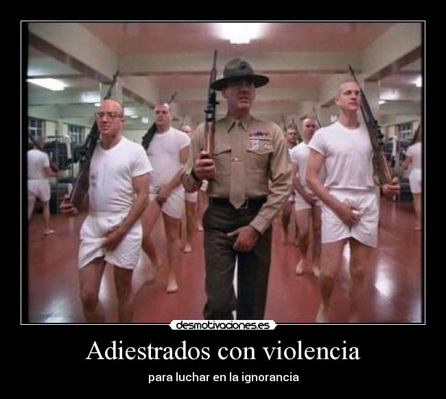 Adiestrados con violencia - 