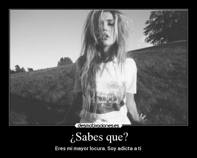 ¿Sabes que? -