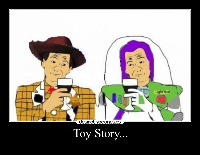 Toy Story... -