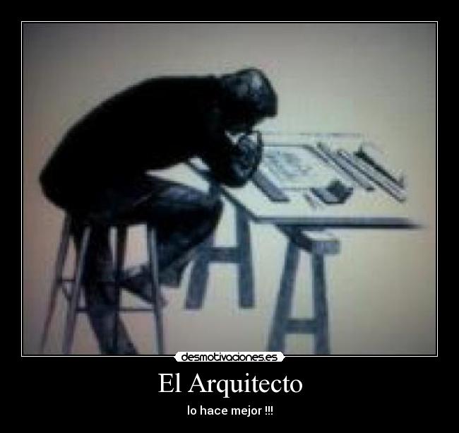 carteles arquitecto desmotivaciones