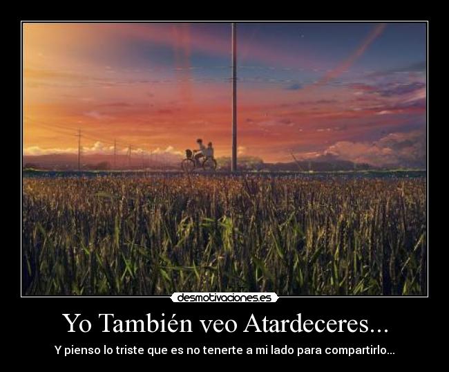 Yo También veo Atardeceres... - 
