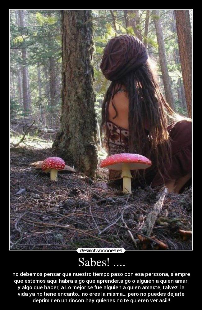 Sabes! .... -