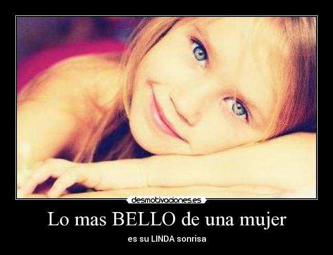 Lo mas BELLO de una mujer -