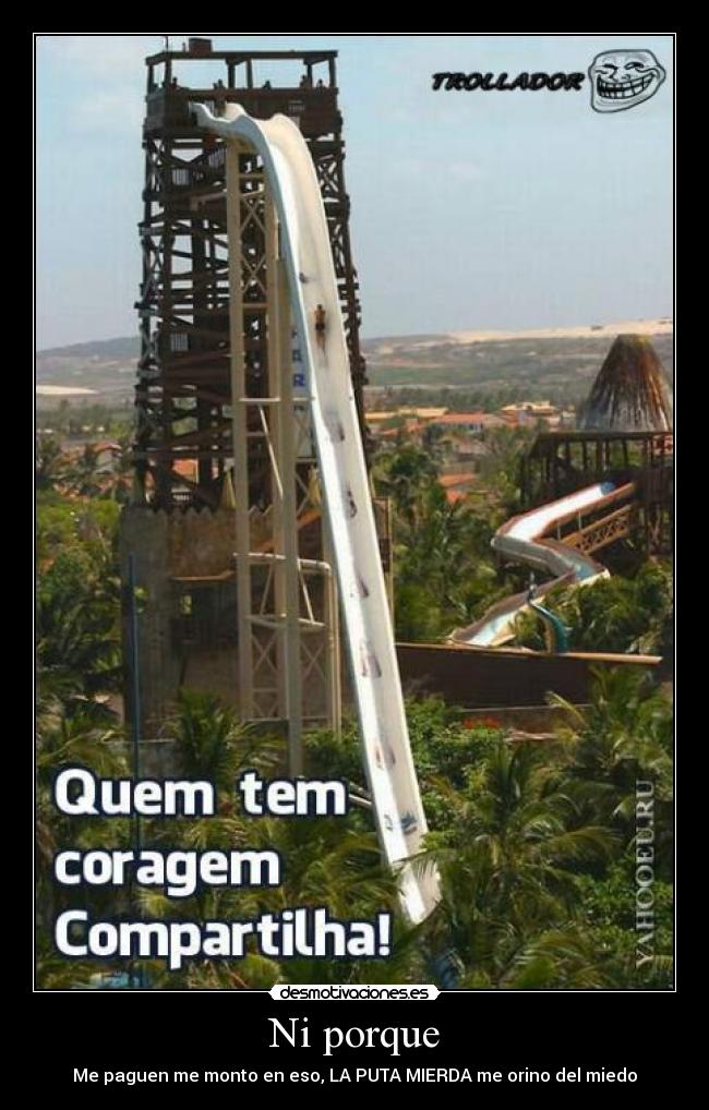 Ni porque - Me paguen me monto en eso, LA PUTA MIERDA me orino del miedo