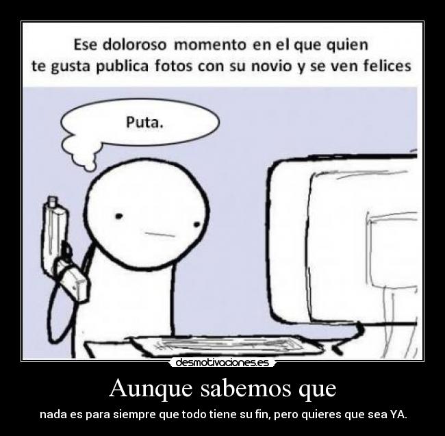 Aunque sabemos que - 