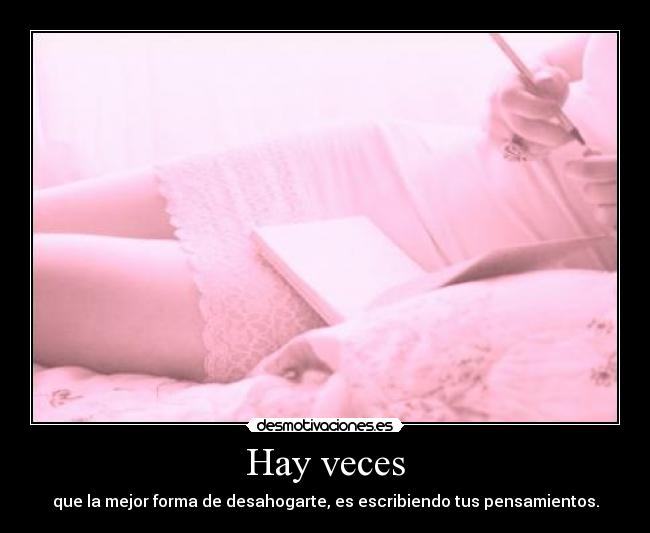 Hay veces -