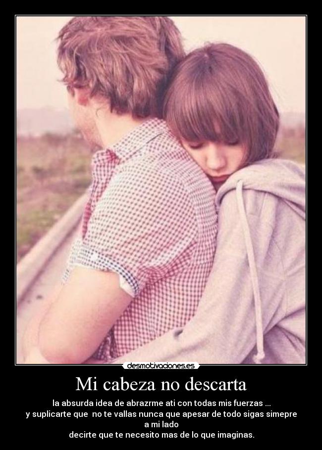 Mi cabeza no descarta -