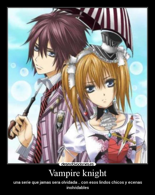 Vampire knight - una serie que jamas sera olvidada .. con esos lindos chicos y ecenas inolvidables