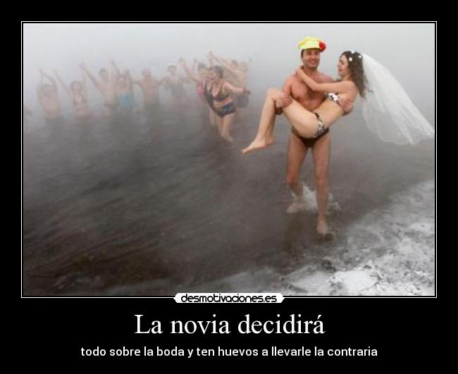 La novia decidirá - todo sobre la boda y ten huevos a llevarle la contraria