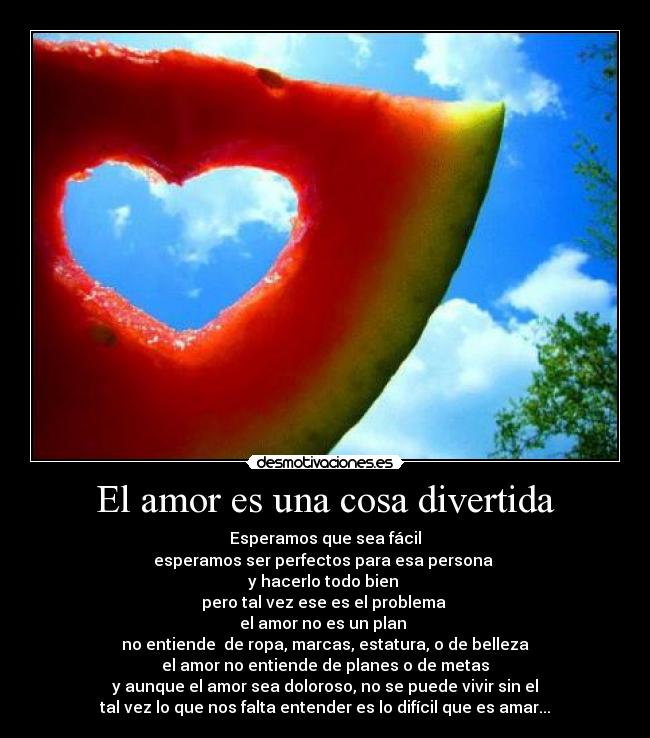 El amor es una cosa divertida -