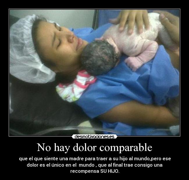 No hay dolor comparable -
