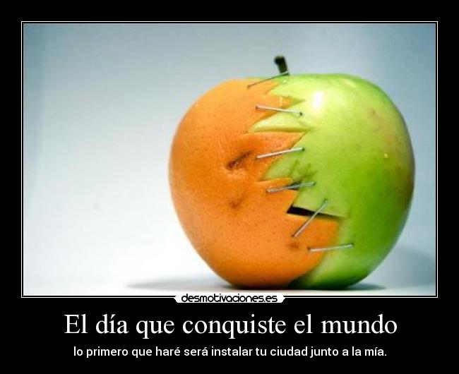 El día que conquiste el mundo -