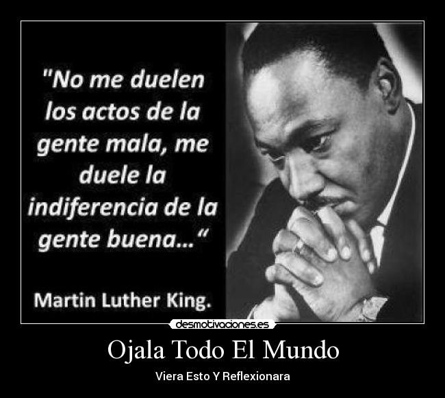 Ojala Todo El Mundo -