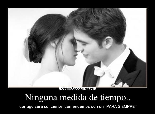 Ninguna medida de tiempo.. - 