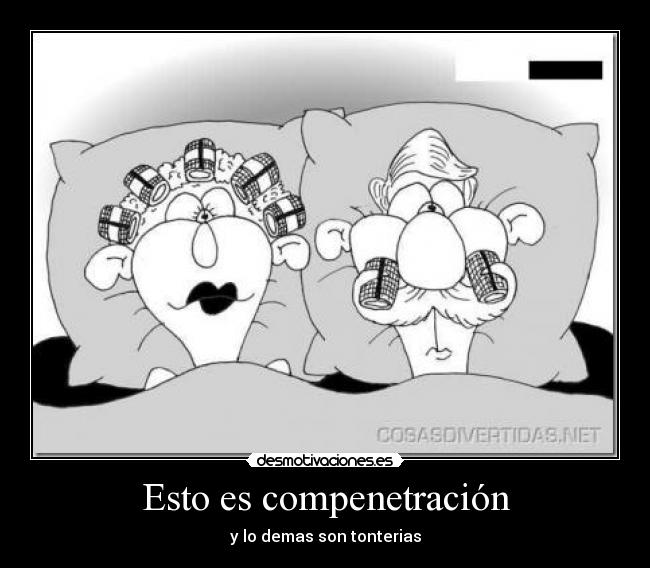 Esto es compenetración -