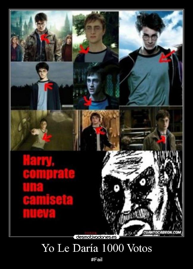 Yo Le Daría 1000 Votos - #Fail