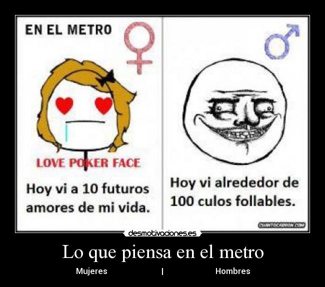 Lo que piensa en el metro - Mujeres | Hombres