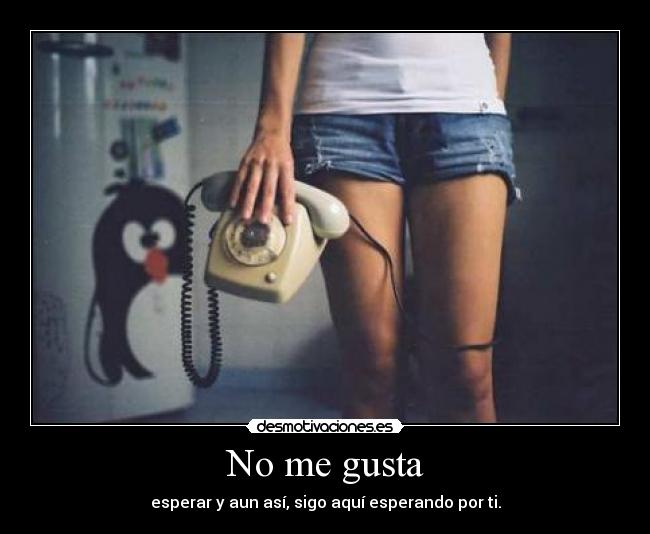 No me gusta -