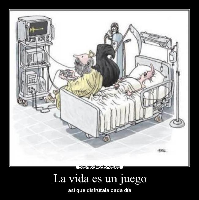 La vida es un juego -