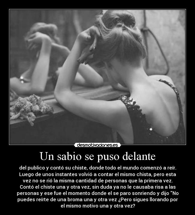 Un sabio se puso delante -