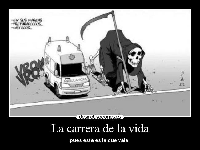 La carrera de la vida -