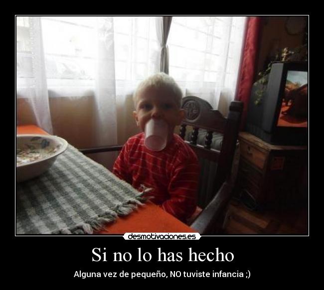 Si no lo has hecho -