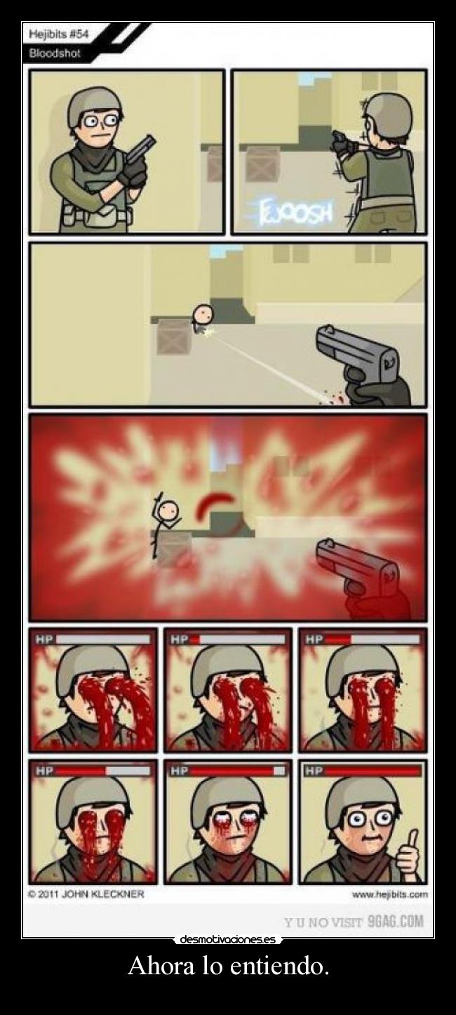 Ahora lo entiendo. -