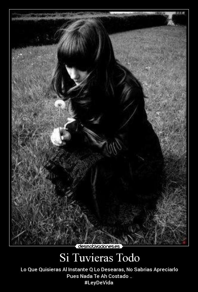 Si Tuvieras Todo -