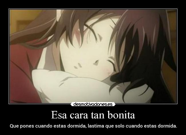 Esa cara tan bonita -