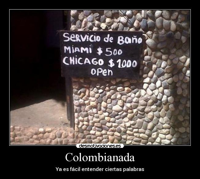 Colombianada - Ya es fácil entender ciertas palabras