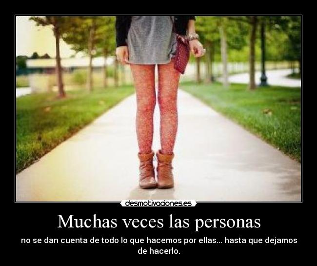 Muchas veces las personas -