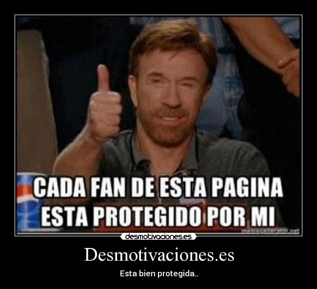 Desmotivaciones.es - Esta bien protegida..