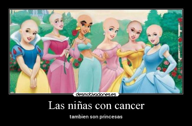Las niñas con cancer - tambien son princesas