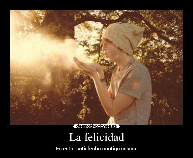 La felicidad - 