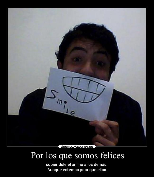 Por los que somos felices - 