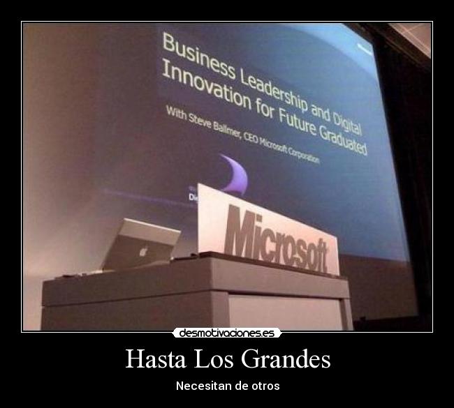 Hasta Los Grandes - Necesitan de otros