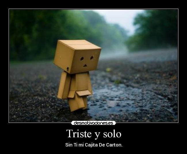 Triste y solo - 