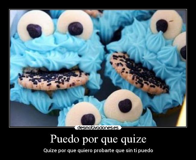 Puedo por que quize - Quize por que quiero probarte que sin ti puedo