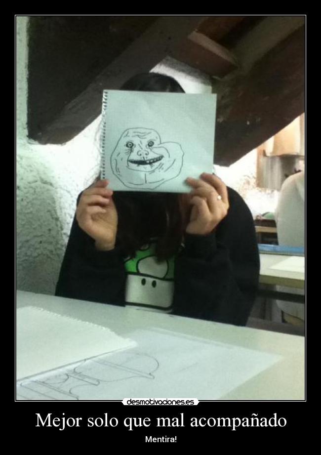 carteles forever alone desmotivaciones