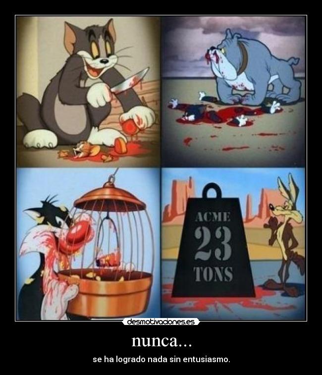 nunca... - 