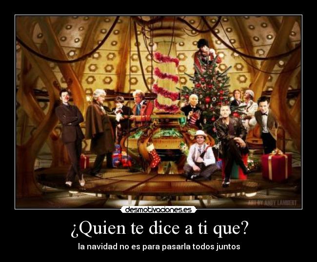 ¿Quien te dice a ti que? - 