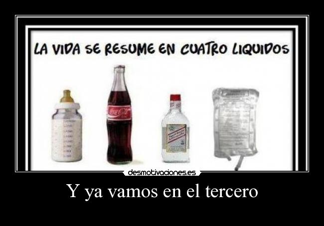 Y ya vamos en el tercero -