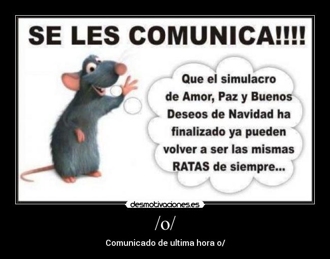 /o/ - Comunicado de ultima hora o/