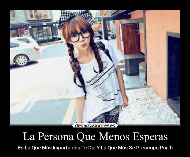 La Persona Que Menos Esperas -