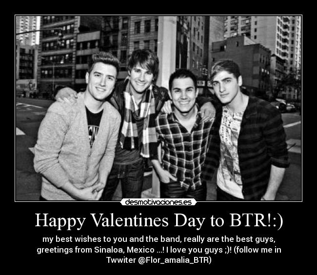 Happy Valentines Day to BTR!:) -