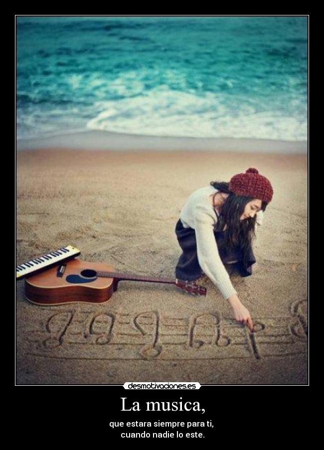 La musica, -